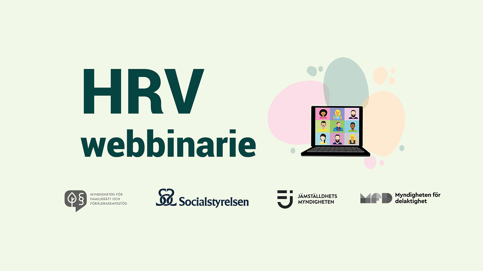 Bannee om myndighetsgemensamt webbinarie om HRV